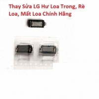 Thay Thế Sửa Chữa LG K10 Power Hư Loa Trong, Rè Loa, Mất Loa Lấy Liền
